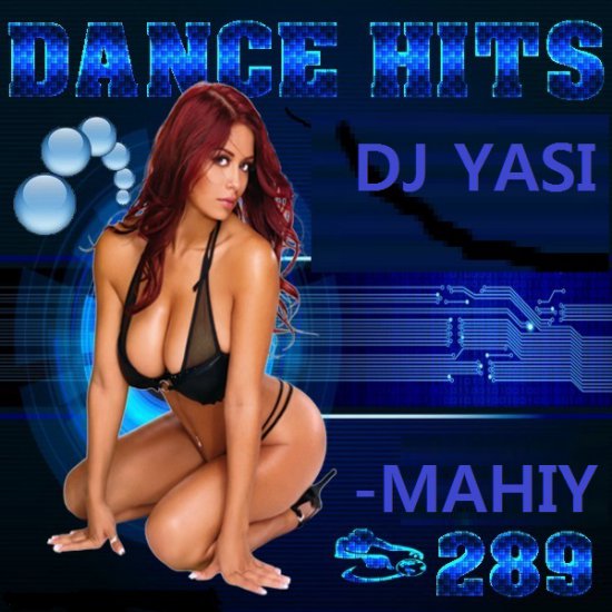 2013.VA - Dance Hits. vol.289 chomikuj - COVER -MAHIY-.jpg