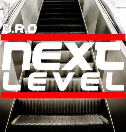 B.R.O - Next Level 2011 - BRO.jpg