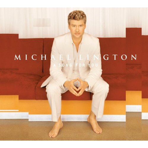Michael Lington - Michael Lington - A Song For You.jpg