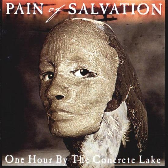 One Hour By The Concrete Lake 1998 - Pain Of Salvation - One Hour By The Concrete Lake - front.jpg