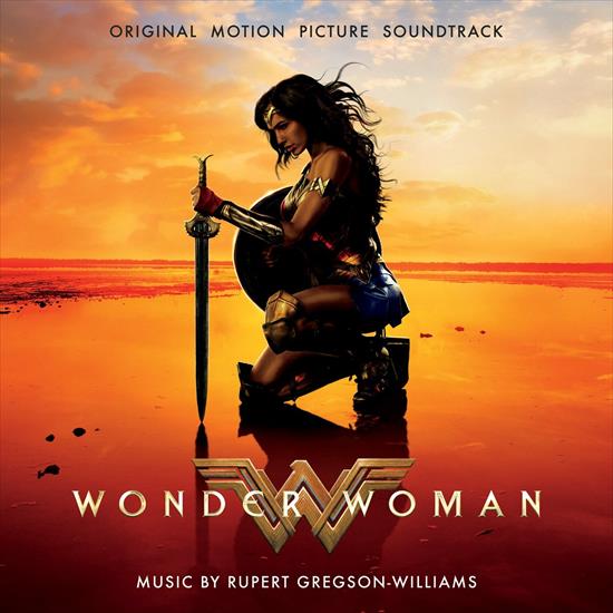 -  __  WONDER WOMAN 2017 ___  - Wonder Woman 2017 Original Motion Picture Soundtrack.png