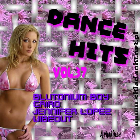 DANCE HITS Vol 37-arkadiusz - _arkadiusz.jpg