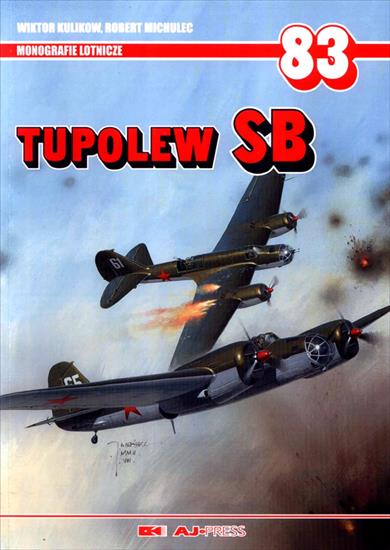Monografie Lotnicze5 - ML-83-Kulikow W., Michulec R.-Tupolew SB.jpg