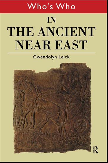 Starożytność1 - Gwendolyn Leick - Whos Who in the Ancient Near East 1999.jpg